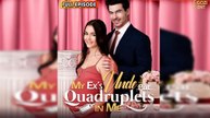 My Ex's Uncle Put Quadruplets In Me & Detailed Version - Full Movie