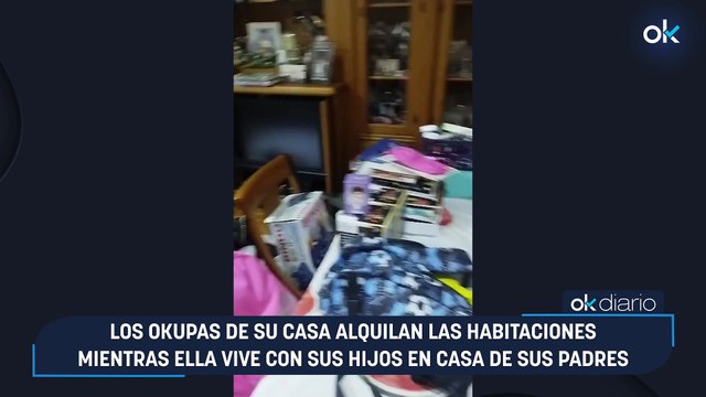 Los okupas de su casa alquilan las habitaciones mientras ella vive con sus hijos en casa de sus padres