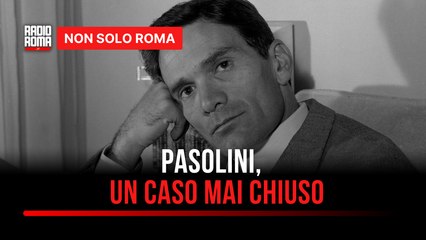 Pasolini, 50 anni dopo perché possiamo ancora parlare di caso irrisolto