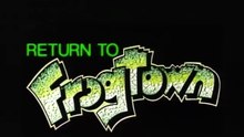 Frogtown 2- Return to Frogtown