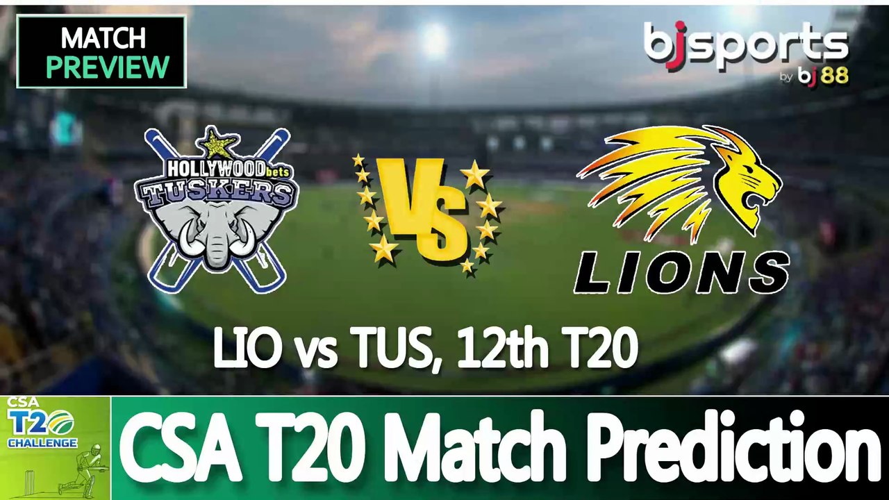 CSA T20 2025 | Lions vs Tuskers 12th T20 Match Preview |