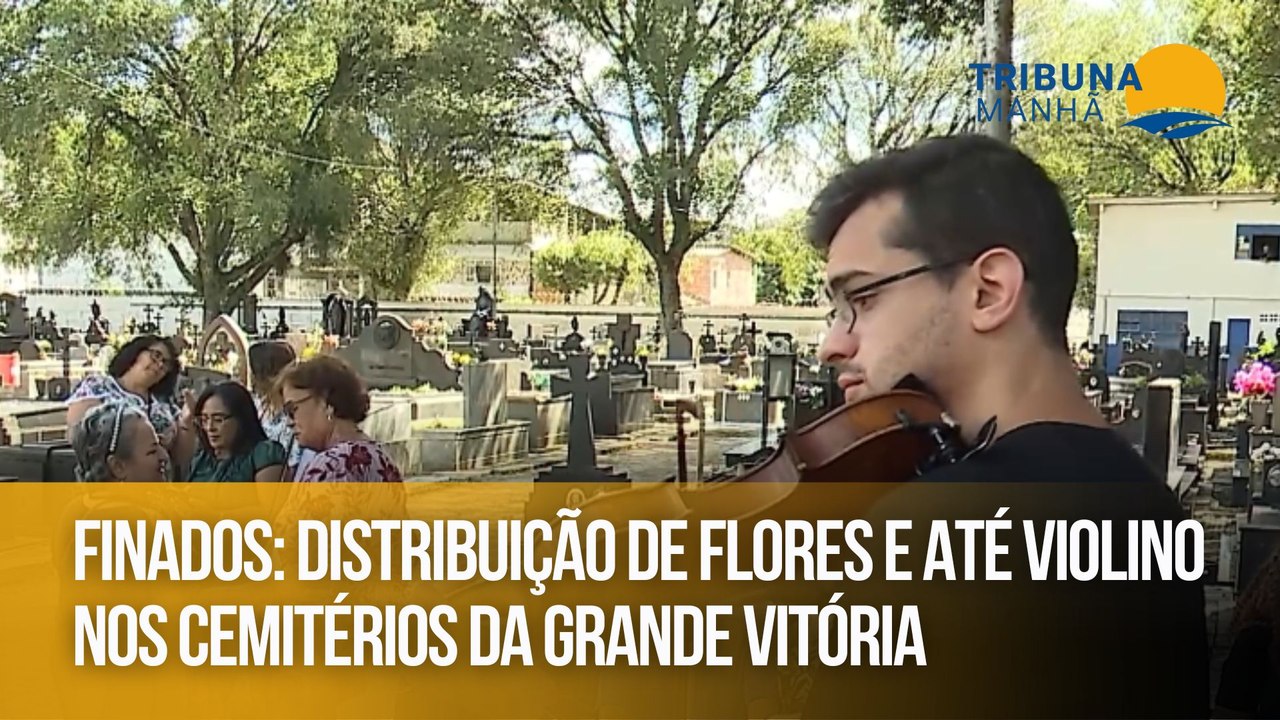 Finados: Distribuição de flores e até violino nos cemitérios da Grande Vitória