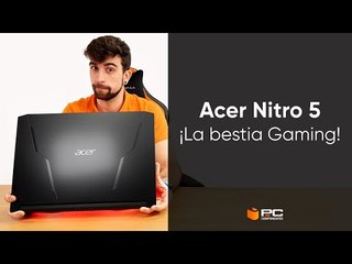 Acer Nitro 5 | ¡La bestia GAMING! |  PcComponentes