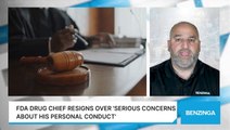 FDA Drug Chief Resigns Over 'Serious Concerns About His Personal Conduct'