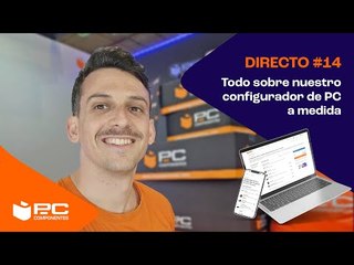 💻 ¡MÓNTATE tu propio PC desde 0! 🧑‍🔧| CONFIGURARDOR de PcComponentes 🔧