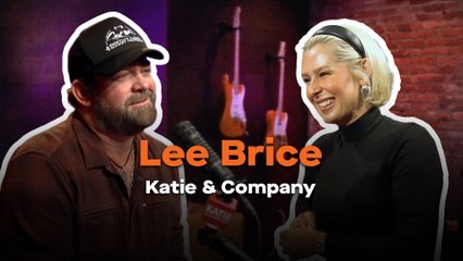 Lee Brice | Katie & Company