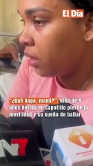 “¿Qué hago, mami?”: niña de 9 años herida en Capotillo pierde la movilidad y su sueño de bailar