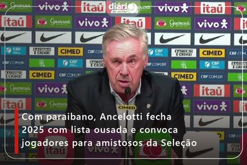 Com paraibano, Ancelotti fecha 2025 com lista ousada e convoca jogadores para amistosos da Seleção