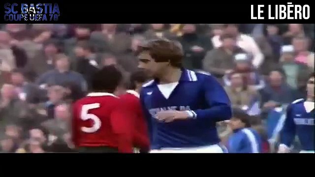 Football : Coupe UEFA 1977-1978 SC Bastia L'Odyssée Corse en Coupe UEFA 1977-78