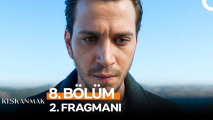 Kıskanmak 8.Bölüm - Kıskanmak - Sezon 1 - Bölüm 8 - Fragman VCRH STCRH