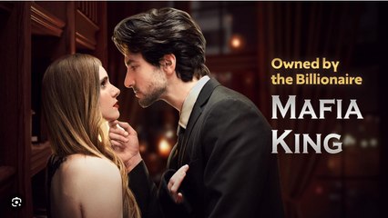 Owned By The Billionaire Mafia King - Full Movie