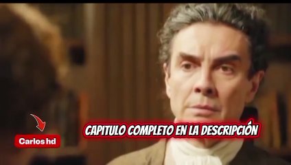 Valle salvaje capitulo 287