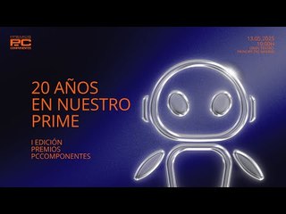 I Edición Gala de Premios PcComponentes - 20 años en nuestro prime