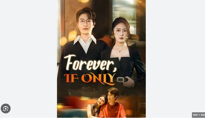 Forever If Only - Full