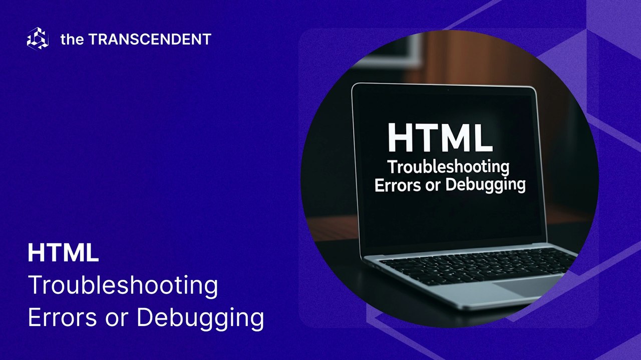 HTML Troubleshooting Errors or Debugging-English, #12 #theTRANSCENDENT #tTʇ