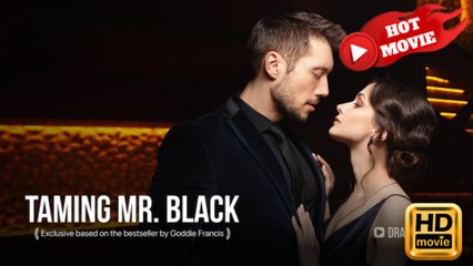 Taming Mr. Black  Full Movie HD - Drama ShortFilms Hot