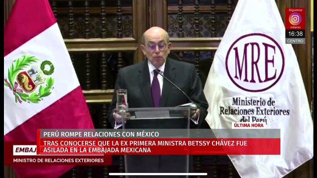 ÚLTIMA HORA: Perú rompe relaciones diplomáticas con México
