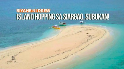 Island hopping sa Siargao, subukan! | Biyahe ni Drew