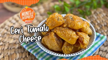 Snek Ceri Tomato & Cheese Kudapan Sihat, Sedap dan Cepat Disediakan