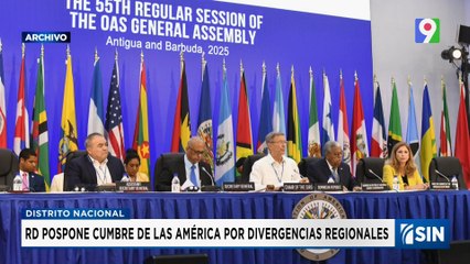 Posponen Cumbre de las Américas | Emisión Estelar SIN