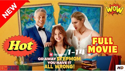 [New Drama] Go Away Stepmom, You Have It All Wrong! #reelshort - Full Movie