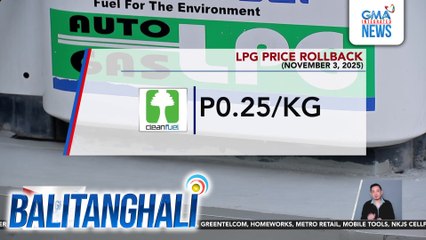LPG price rollback | Balitanghali