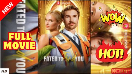 🍎🔥💥 Fated to Find You dailymotion