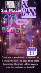 Embracing His Empire drops in 10 days!