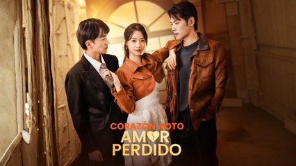 [Doblado ES] Corazón Roto, Amor Perdido en Español