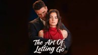 The Art of Letting Go English Sub