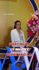 Phát ngôn của Lý Nhã Kỳ được đào lại vì tiên đoán quá chuẩn xác