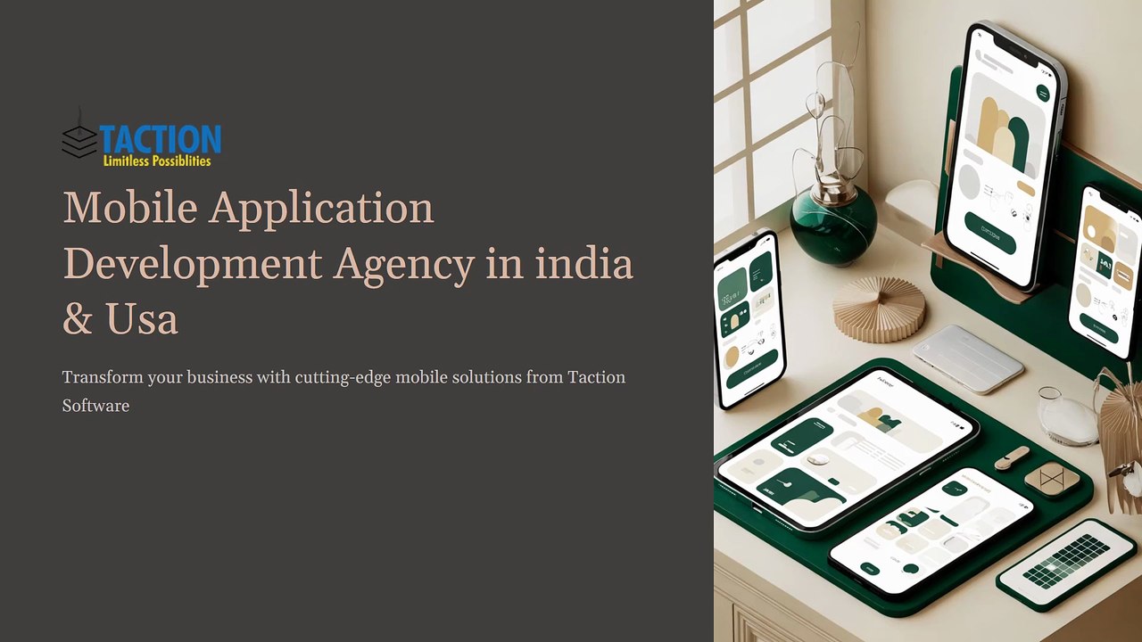 Mobile Application Development Agency in india & Usa – Taction Software