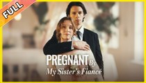 Pregnant By My Sister's Fiancé #shortfilm