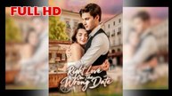 Right Love On The Wrong Date (2025) - FULL [Eng Sub]
