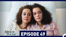 Miracle Doctor Episode 49