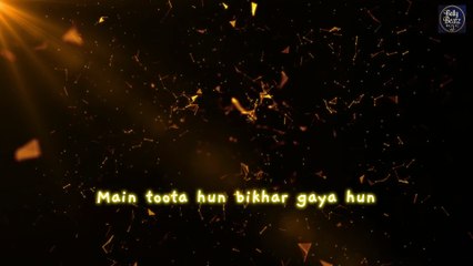 Main Toota Hun 💔 | Classic Heartbreak Song | Toote Hue Dil Ka Geet | Broken Soul's Confession | 4K