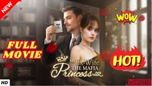 🧡🍏 🔥  My Ex-Wife the Mafia Princess - Full