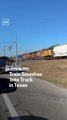 Train Smashes Into Truck In Texas