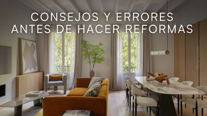 Consejos y errores antes de hacer reformas