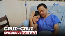 Cruz vs. Cruz: Andrea at Manuel, nagkapatawaran na! (Episode 76 - Part 2/3)