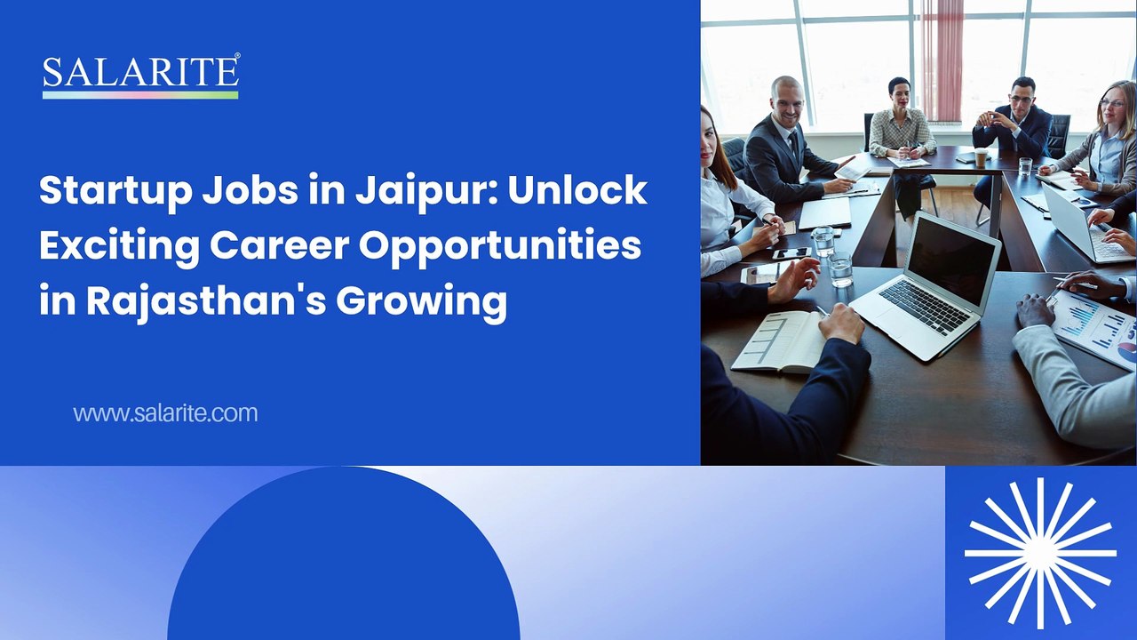 Startup Jobs in Jaipur Unlock Exciting Career Opportunities in Rajasthan's Growing