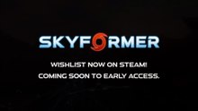 Skyformer Official Early Access Trailer