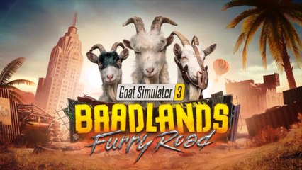 Goat Simulator 3 Official Baadlands Furry Road DLC Trailer