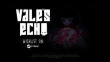 Vale's Echo Official Announcement Trailer