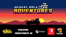 Desert Race Adventures Official Release Date Trailer