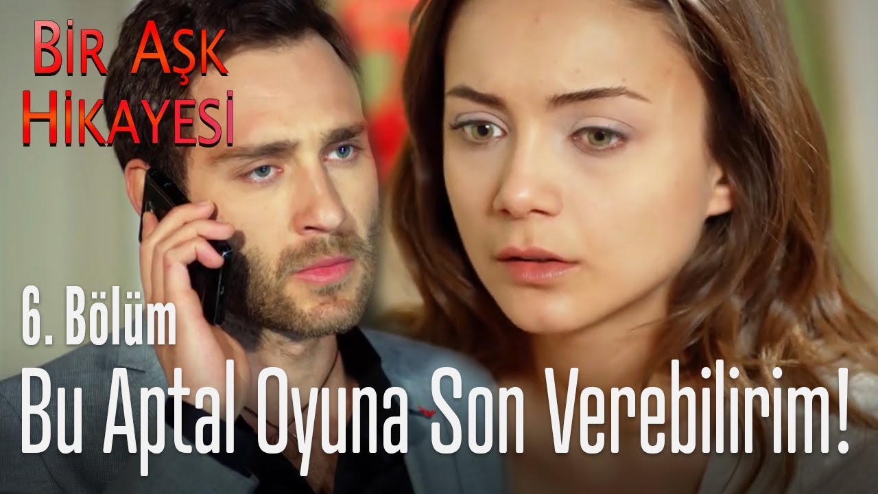 Oyunu bitirmek için şartı ne? - Bir Aşk Hikayesi 6. Bölüm