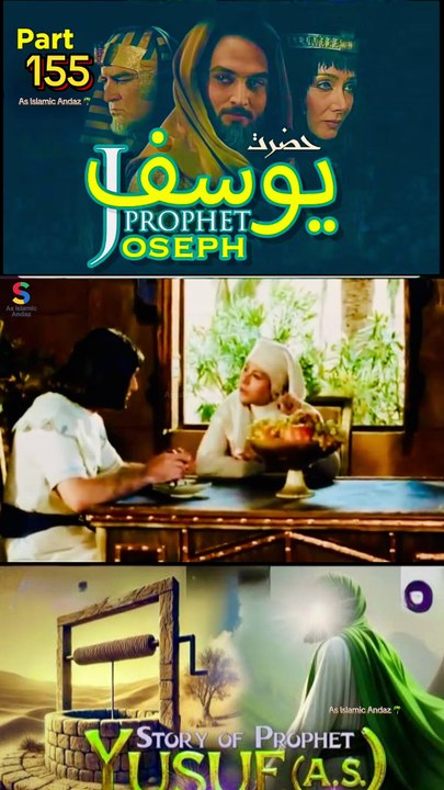 Part-155 Yusuf A S Islamic Series #SurahYusuf #islamichistory #IslamicSeries #100kviews #Quran