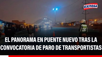 El Agustino: El panorama en Puente Nuevo tras la convocatoria de paro de transportistas