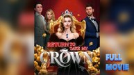 [Hot 2025🔥] Return To Take My Crown_Goodshort