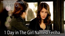 1 Day in The Girl Named Feriha #20